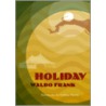 Holiday by Waldo David Frank