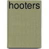 Hooters door Ted Tally
