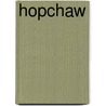 Hopchaw by Frank Forrest Humbles