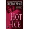 Hot Ice door Cherry Adair
