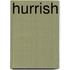 Hurrish