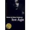 Ice Age door Sir Robert Anderson
