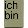 Ich bin door Milena Michiko Flasar