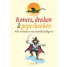 Rovers, draken en peperkoeken by Astrid Lindgren