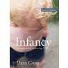 Infancy door Dana Gross