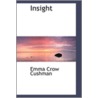 Insight door Emma Crow Cushman