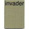 Invader by U. Collins Okonkwo