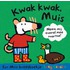 Kwak kwak, Muis