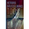 Toos by Herman Brusselmans