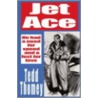 Jet Ace by Tedd Thomey