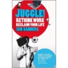 Juggle! by Ian Sanders