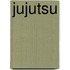 Jujutsu