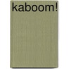 Kaboom! by Jeph Loeb