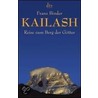 Kailash door Franz Binder