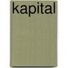 Kapital by Karl Marx