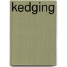 Kedging by John Matthias
