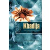 Khadija door Resit Haylamaz