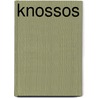 Knossos by J.A. MacGillivary