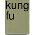 Kung Fu