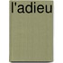 L'Adieu