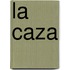 La Caza