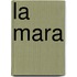 La Mara