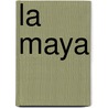 La Maya door Antonio Hurtado