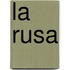 La Rusa