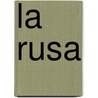 La Rusa door Jean Luis Cebrian