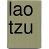 Lao Tzu door Lee Sun Chen Org