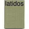 Latidos by Anna Godbersen
