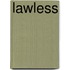 Lawless