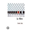 Le Reve door Émile Zola