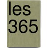 Les 365 door Emile Chevalet