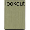 Lookout door John Steffler