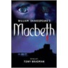 Macbeth by Tony Bradman