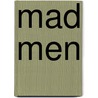 Mad Men by Gary R. Edgerton
