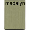 Madalyn door Michael Köhlmeier