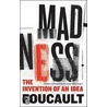 Madness door Michel Foucault