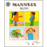 Manners door Aliki