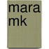 Mara Mk