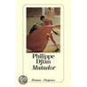 Matador by Philippe Djian