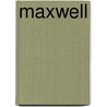 Maxwell by Theodore Edward Hook
