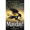Mayday! door Clive Cussier