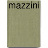 Mazzini by Anonymous Anonymous