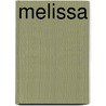 Melissa by F.L. Jr. Murnahan