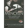 Mencken by Marion Elizabeth Rodgers