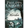 Meridon door Phillippa Gregory