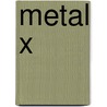Metal X door L.G. Cox