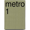 Metro 1 by Rossi McNab